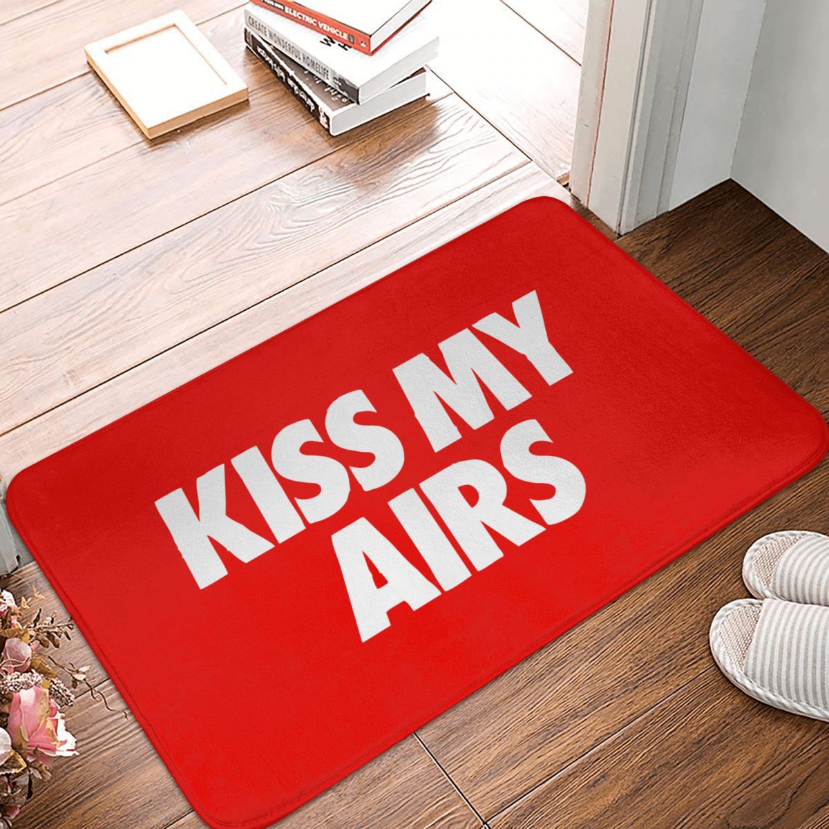Kiss My Airs Doormat  ȯ   Ա ڴ..